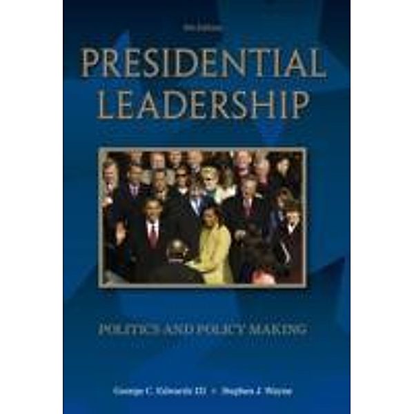 Presidential Leadership, George C. Edwards, Stephen J. Wayne