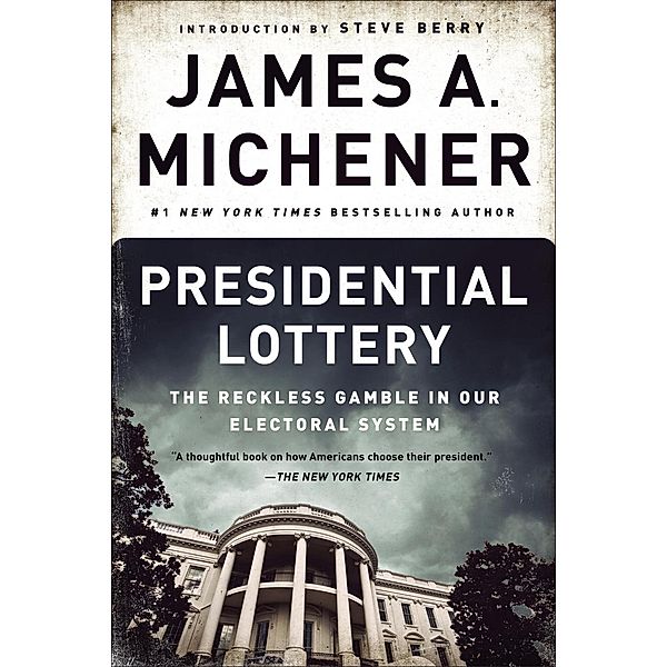 Presidential Lottery, James A. Michener