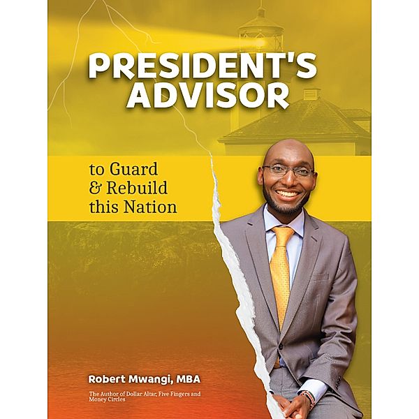 President's Advisor, Robert Mwangi