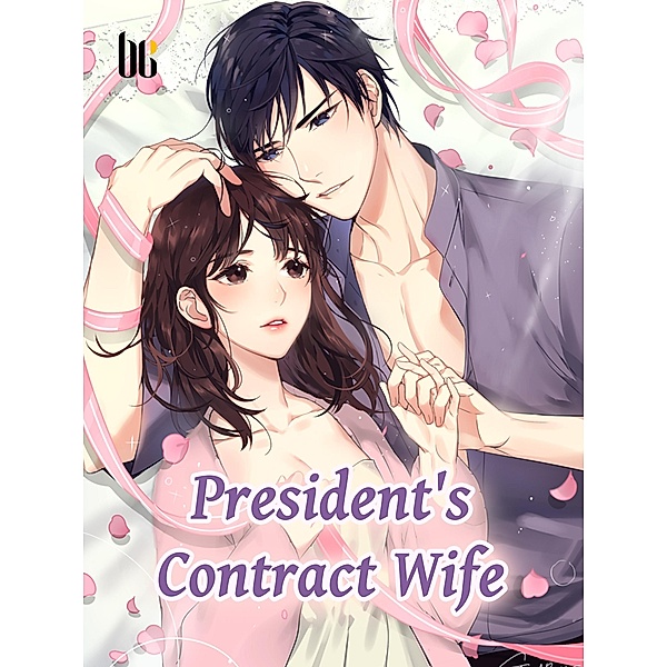 President's Contract Wife / Funstory, Yan ZhiKou