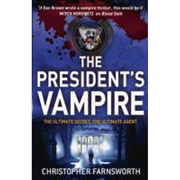 President's Vampire, Christopher Farnsworth