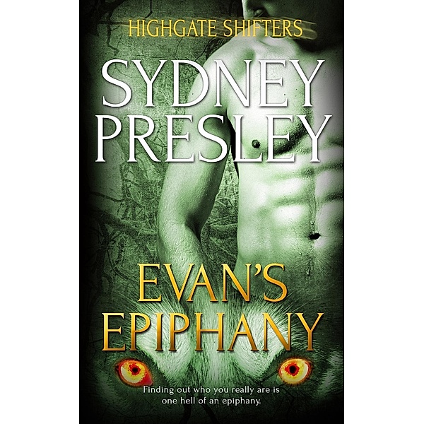 Presley, S: Evan's Epiphany, Sydney Presley