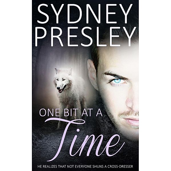 Presley, S: One Bit at a Time, Sydney Presley