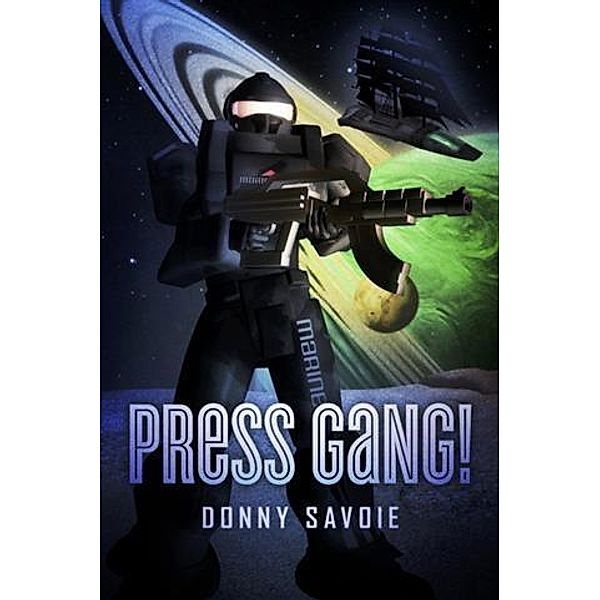 Press Gang!, Donny Savoie