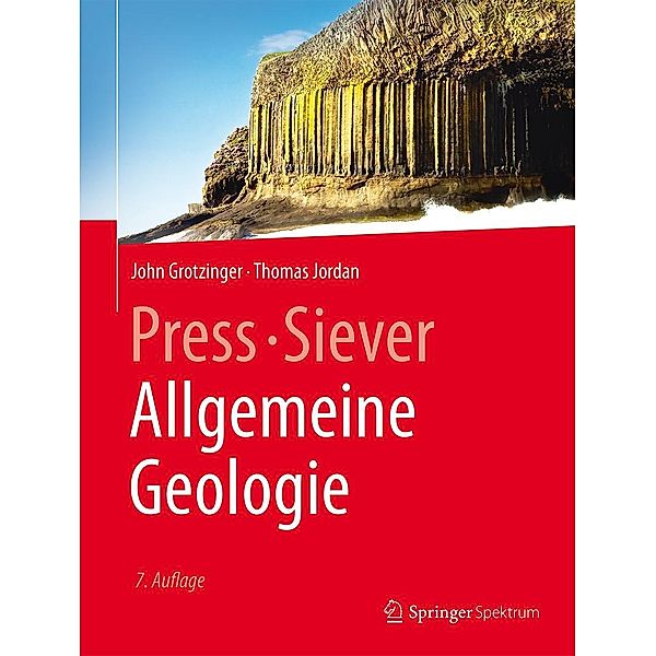 Press/Siever Allgemeine Geologie, John Grotzinger, Thomas Jordan