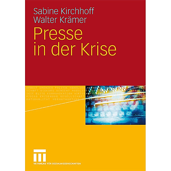 Presse in der Krise, Sabine Kirchhoff, Walter Krämer