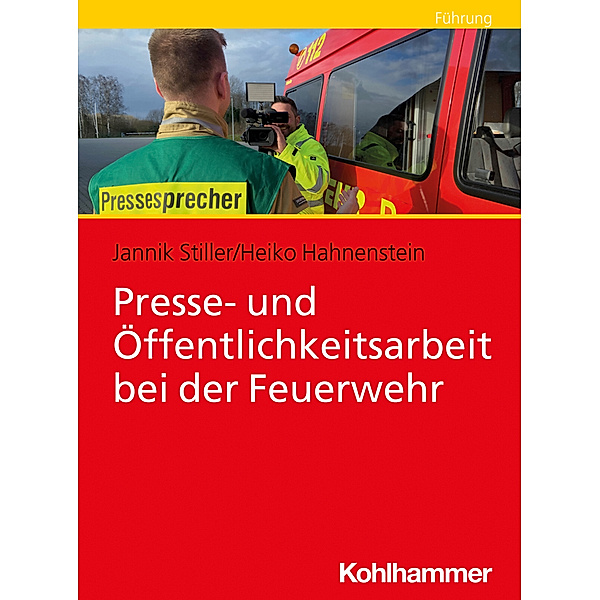 Presse- und Öffentlichkeitsarbeit bei der Feuerwehr, Jannik Stiller, Heiko Hahnenstein