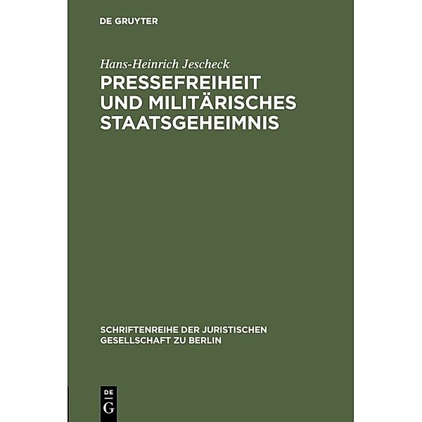 Pressefreiheit und militärisches Staatsgeheimnis, Hans-Heinrich Jescheck