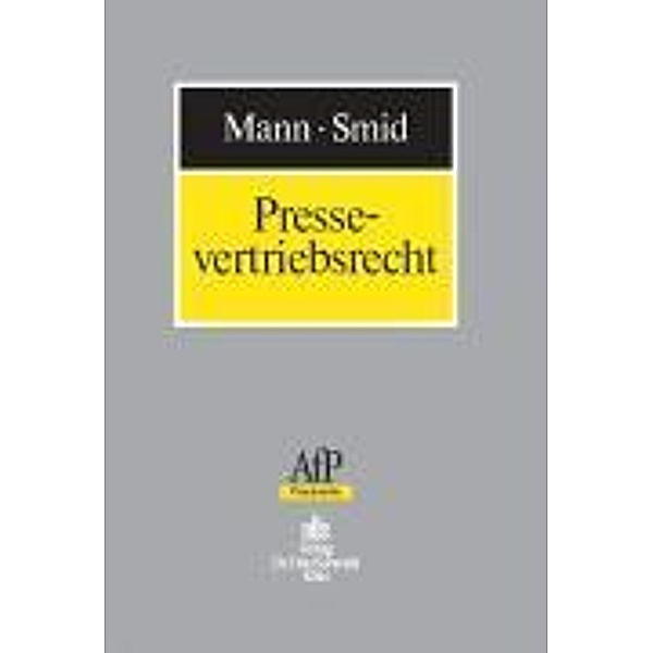 Pressevertriebsrecht, Roger Mann, Jörg F. Smid