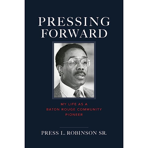 Pressing Forward, Press Robinson
