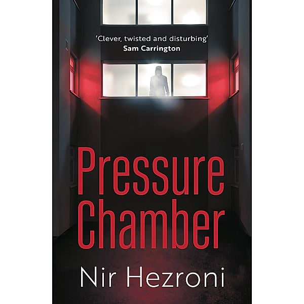 Pressure Chamber / Legend Press, Nir Hezroni