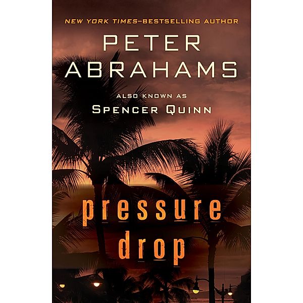 Pressure Drop, Peter Abrahams