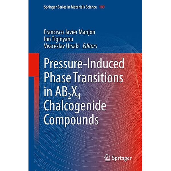 Pressure-Induced Phase Transitions in AB2X4 Chalcogenide Compounds