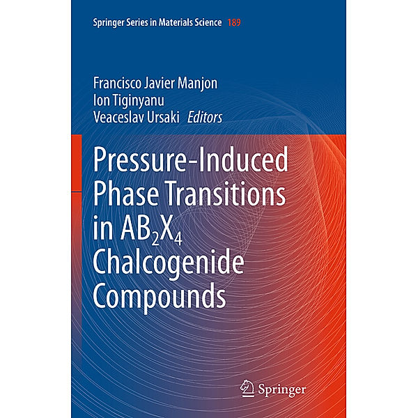 Pressure-Induced Phase Transitions in AB2X4 Chalcogenide Compounds