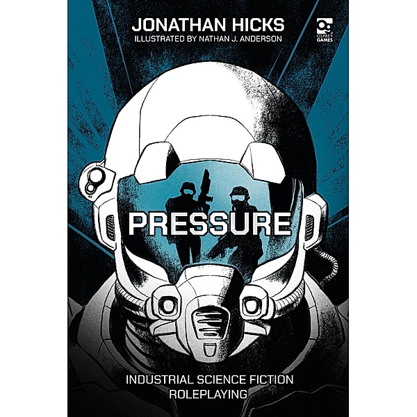 Pressure / Osprey Games, Jonathan Hicks