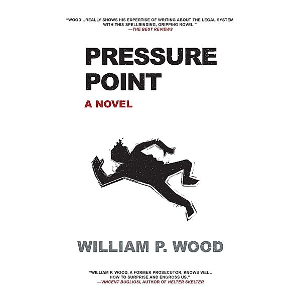 Pressure Point, William P. Wood