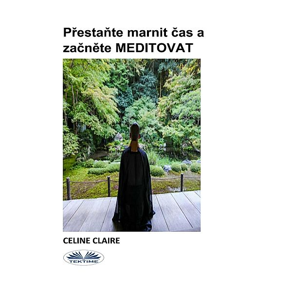 Prestante Marnit Cas A Zacnete MEDITOVAT, Celine Claire