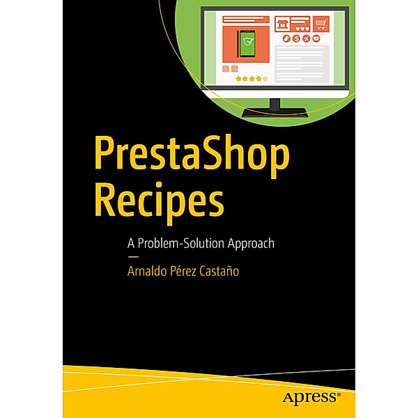 PrestaShop Recipes, Arnaldo Pérez Castaño