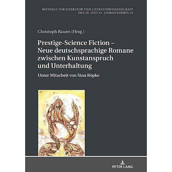 Prestige-Science Fiction - Neue deutschsprachige Romane zwischen Kunstanspruch und Unterhaltung