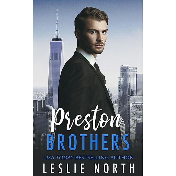 Preston Brothers, Leslie North