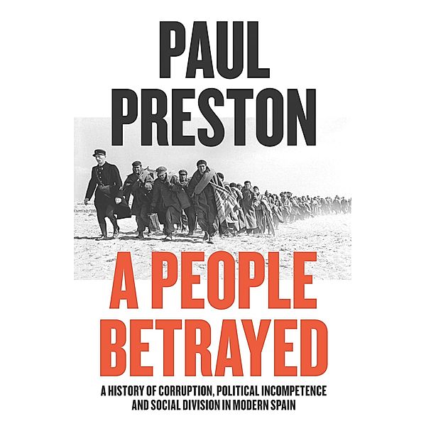 Preston, P: People Betrayed, Paul Preston