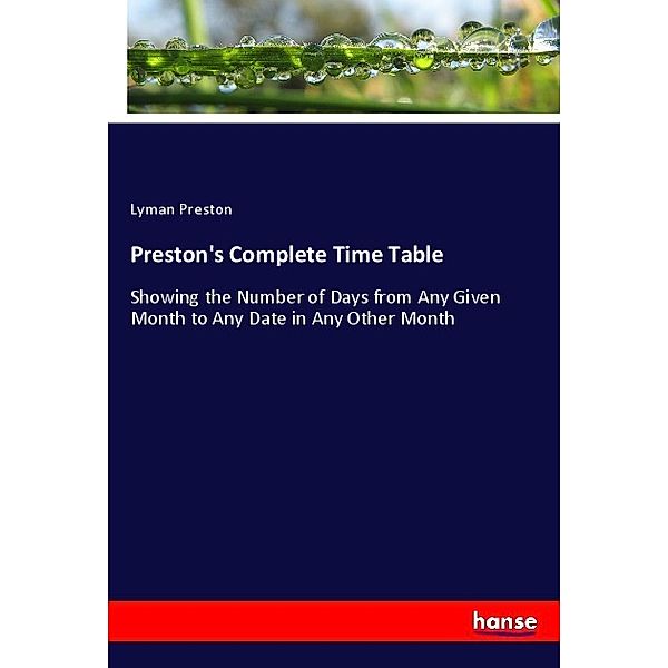 Preston's Complete Time Table, Lyman Preston