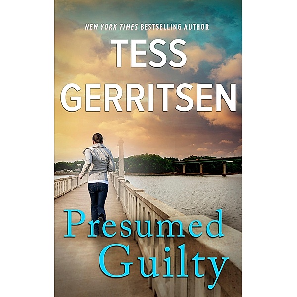 Presumed Guilty, Tess Gerritsen