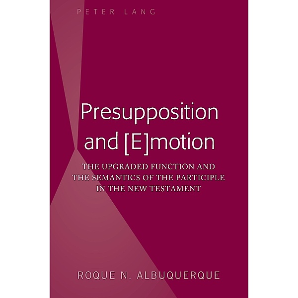 Presupposition and [E]motion, Roque N. Albuquerque