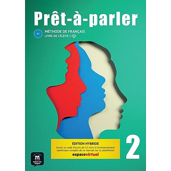 Prêt-à-parler 2 A2 - Édition hybride