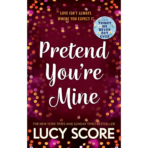 Pretend You're Mine / The Benevolence Series, Lucy Score
