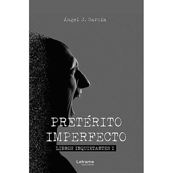 Pretérito imperfecto, Ángel J. García