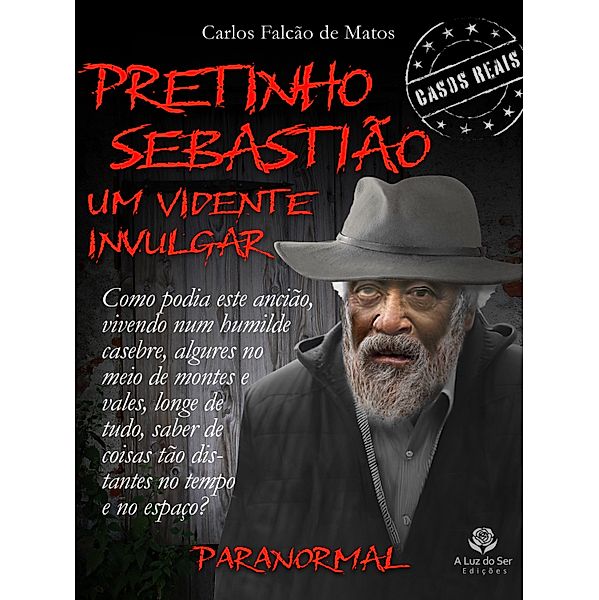 PRETINHO SEBASTIÃO, Carlos Falcão de Mato