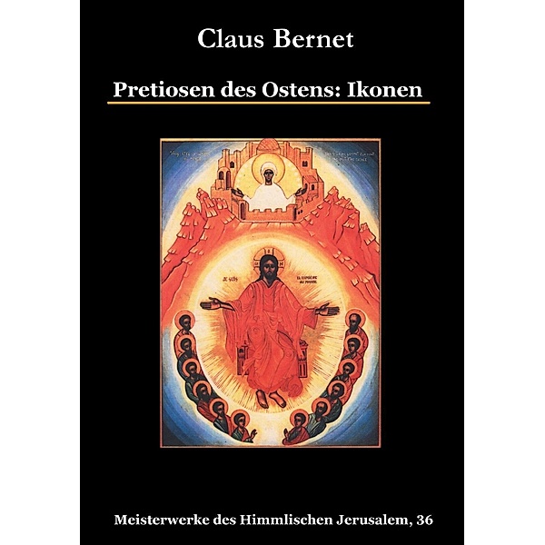Pretiosen des Ostens: Ikonen, Claus Bernet