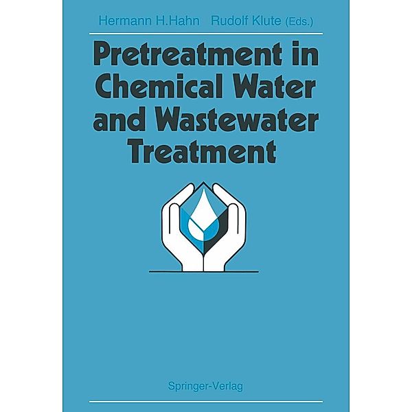 Pretreatment in Chemical Water and Wastewater Treatment