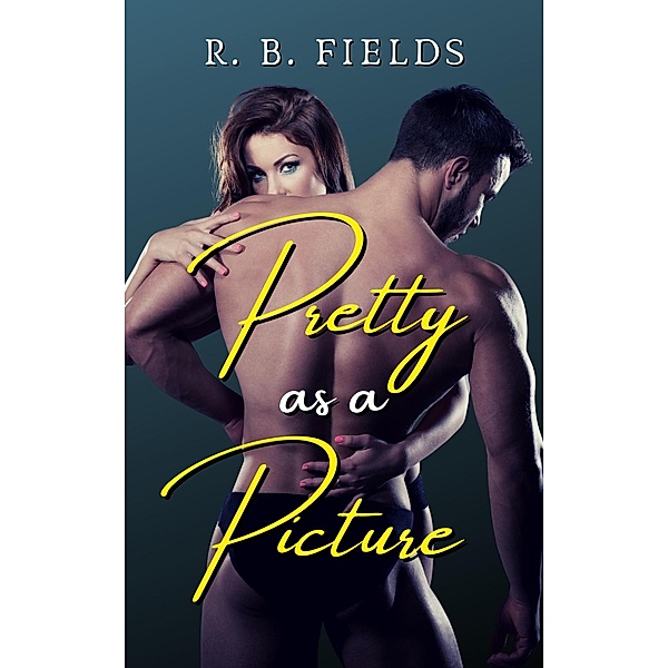 Pretty as a Picture: A Paranormal Erotic Short, R. B. Fields