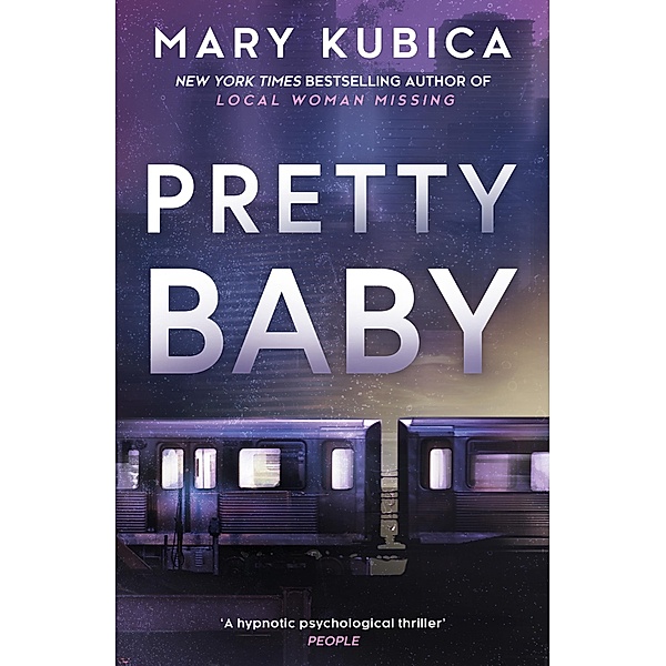 Pretty Baby, Mary Kubica