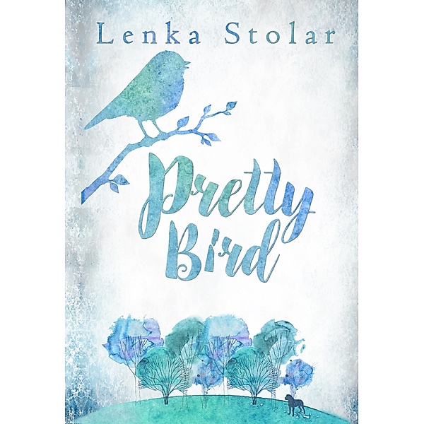 Pretty Bird, Lenka Stolar