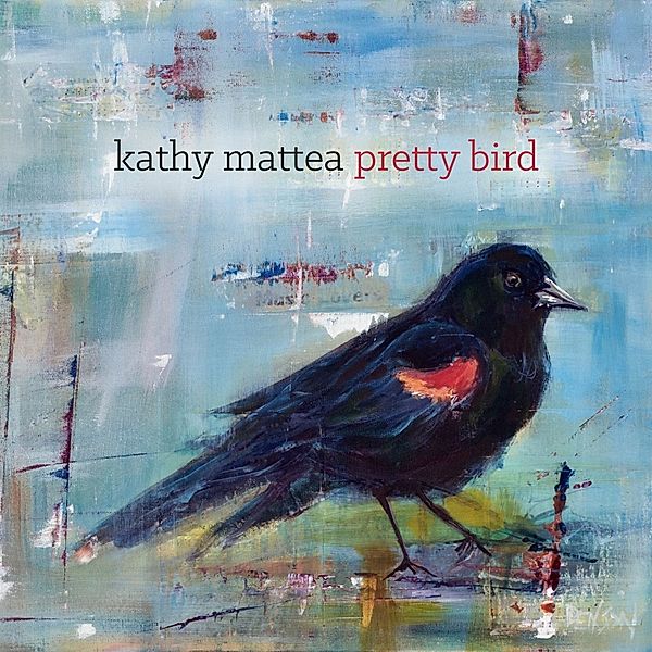 Pretty Bird, Kathy Mattea