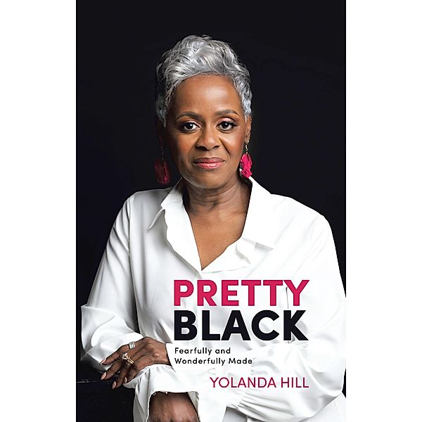 Pretty Black, Yolanda Hill