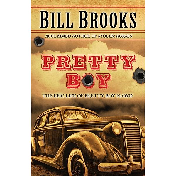 Pretty Boy, Bill Brooks