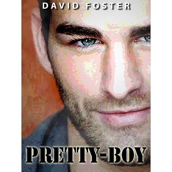 Pretty Boy, David Foster