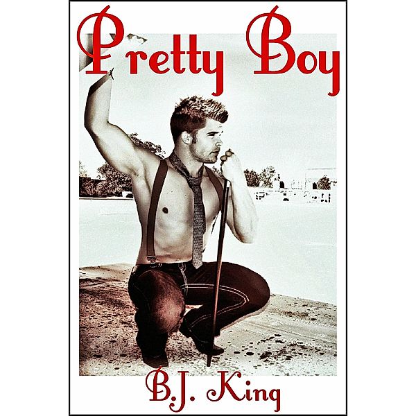 Pretty Boy (Gay Sex) / Pretty Boy, B. J. King