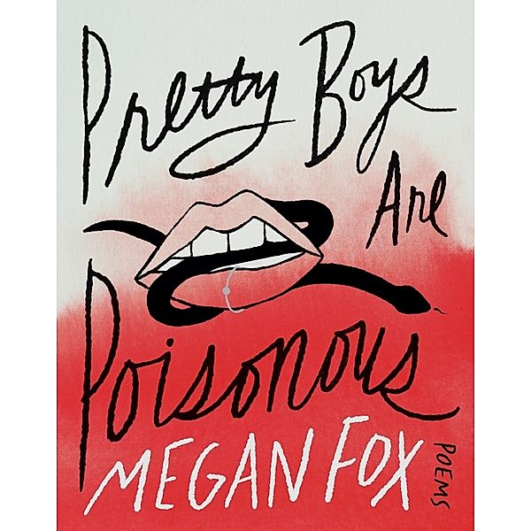 Pretty Boys Are Poisonous, Megan Fox