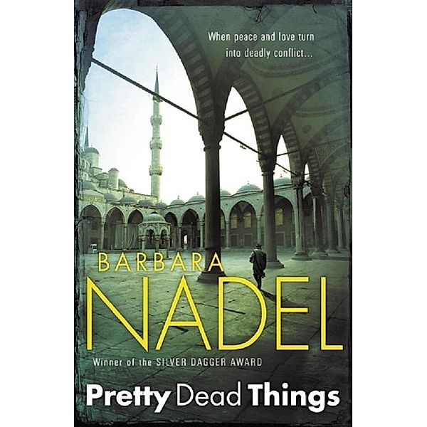 Pretty Dead Things (Inspector Ikmen Mystery 10), Barbara Nadel