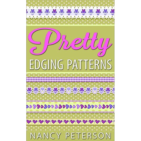 Pretty Edging Patterns, Nancy Peterson