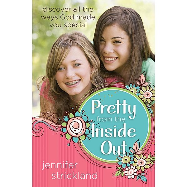 Pretty from the Inside Out, Jennifer Strickland