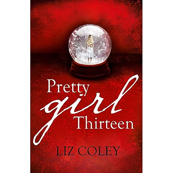 Pretty Girl Thirteen, Liz Coley