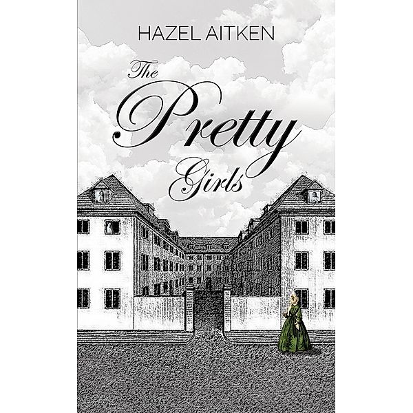 Pretty Girls / Austin Macauley Publishers Ltd, Hazel Aitken