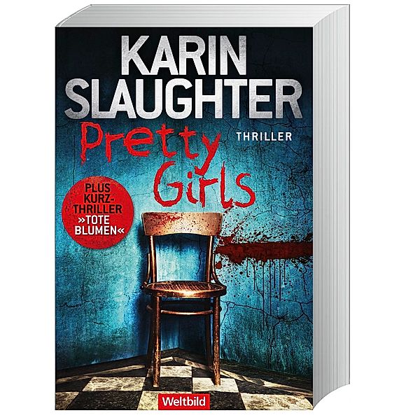 Pretty Girls plus Kurzkrimi Tote Blumen, Karin Slaughter