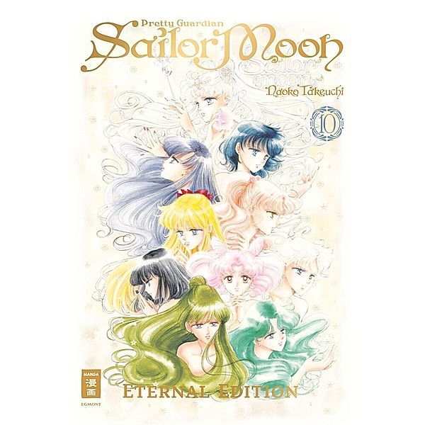 Pretty Guardian Sailor Moon - Eternal Edition Bd.10, Naoko Takeuchi